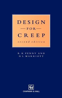 Design for Creep by Penny, R. K.