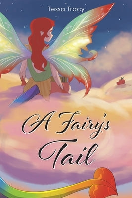 A Fairy's Tail by Tracy, Tessa