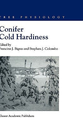 Conifer Cold Hardiness by Bigras, F. J.