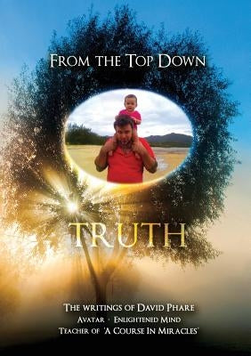 from the top down: truth by Phare, David Thomas