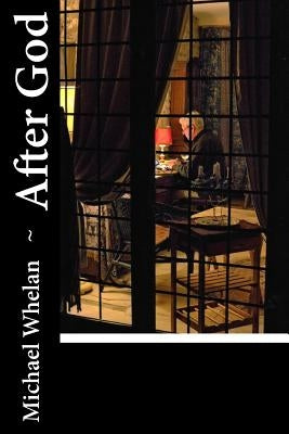 After God by Whelan, Michael J.