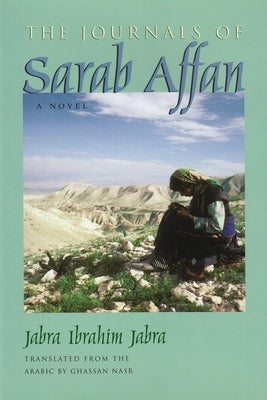 Journals of Sarab Affan by Jabra, Jabra Ibrahim