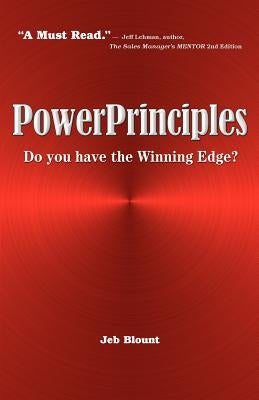 Powerprinciples: Do You Have the Winning Edge? by Blount, Jeb