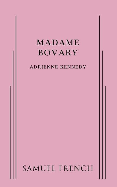Madame Bovary by Kennedy, Adrienne