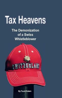 Tax Heavens by Kalam, Faust