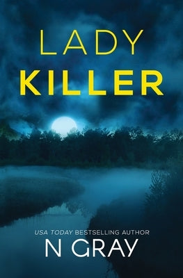 Lady Killer by Gray, N.
