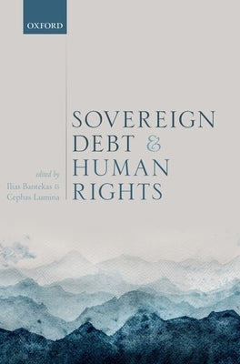 Sovereign Debt and Human Rights by Bantekas, Ilias