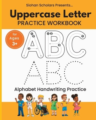 Uppercase Letter Tracing Workbook by Scholars, Siohan