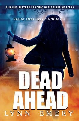 Dead Ahead by Emery, Lynn