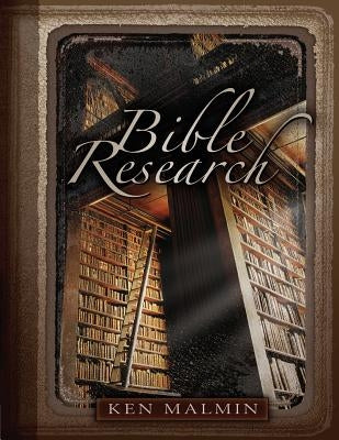 Bible Research by Malmin, Kenneth P.