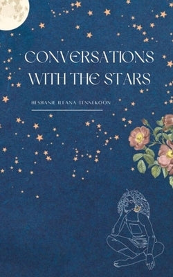 Conversations with the stars by Tennekoon, Heshanie