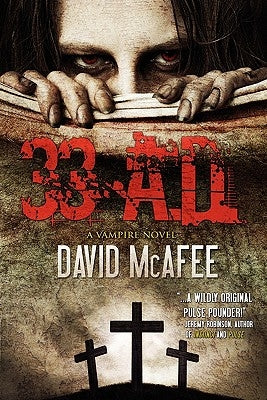 33 A.D. by McAfee, David L.