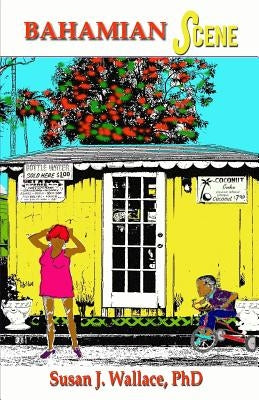 Bahamian Scene by Wallace, Susan J.