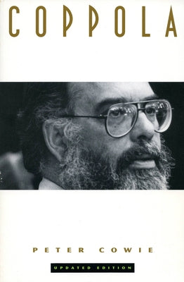 Coppola: A Biography by Cowie, Peter