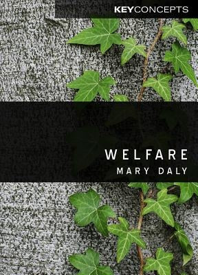 Welfare by Daly, Mary