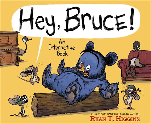 Hey, Bruce!: An Interactive Book by Higgins, Ryan