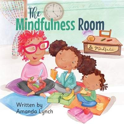 The Mindfulness Room by Lynch, Amanda Loraine