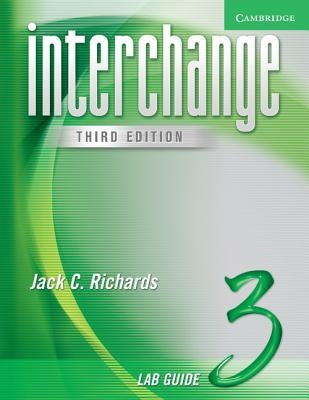 Interchange 3 Lab Guide by Richards, Jack C.