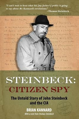 Steinbeck: Citizen Spy by Sullivan, Alice