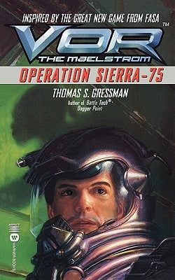VOR: Operation Sierra-75 by Gressman, Thomas S.