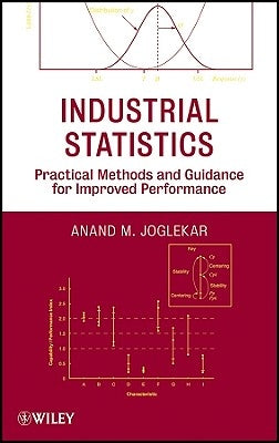 Industrial Statistics by Joglekar, Anand M.