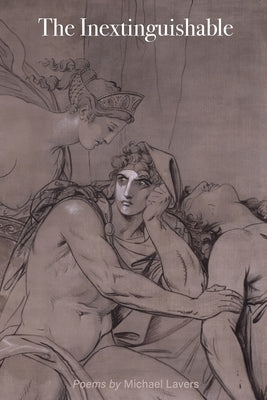 The Inextinguishable by Lavers, Michael