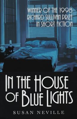 In House of Blue Lights by Neville, Susan