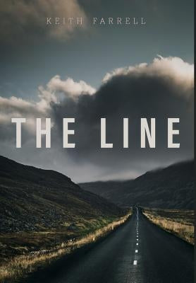 The Line by Farrell, Keith