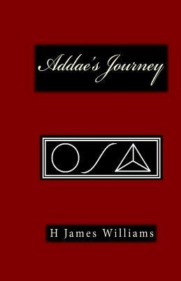 Addae's Journey by Williams, H. James