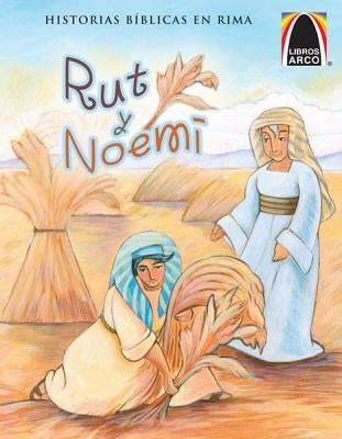 Rut y Noemi = Ruth and Naomi by Sanders, Karen Nordberg