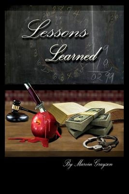 Lessons Learned by Grayson, Marvin