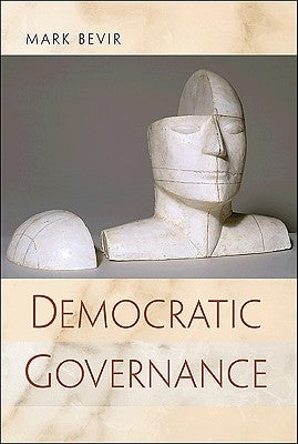 Democratic Governance by Bevir, Mark