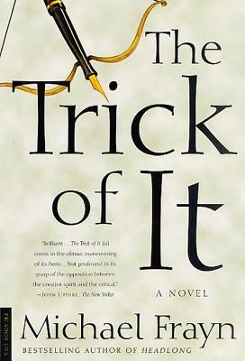 The Trick of It by Frayn, Michael