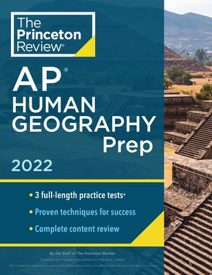 Princeton Review AP Human Geography Prep, 2022: Practice Tests + Complete Content Review + Strategies & Techniques by The Princeton Review