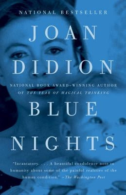 Blue Nights by Didion, Joan
