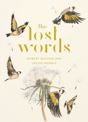 The Lost Words by MacFarlane, Robert