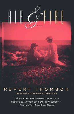 Air & Fire by Thomson, Rupert