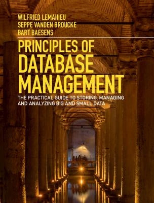 Principles of Database Management by LeMahieu, Wilfried