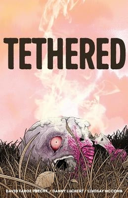 Tethered by Precht, David Faroz