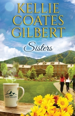 Sisters by Coates Gilbert, Kellie
