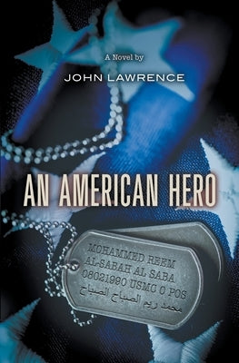 An American Hero by Lawrence, John