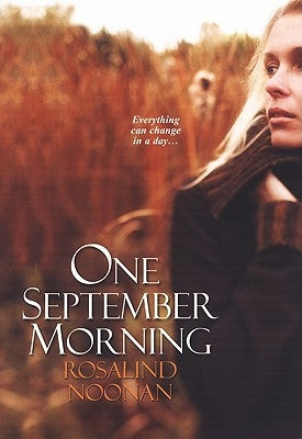 One September Morning by Noonan, Rosalind