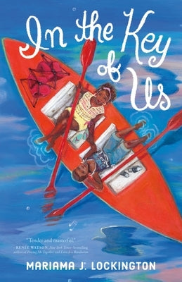 In the Key of Us by Lockington, Mariama J.