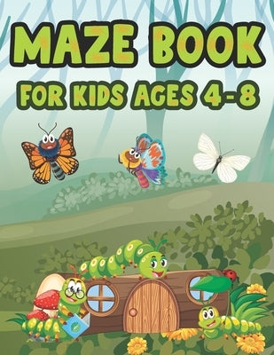 Maze Book For Kids Ages 4-8: Fun Games Beginner Levels Challenging Mazes for Kids 4-6, 6-8 year olds Maze book for Children Games Problem-Solving C by Publishing, Jeannette Nelda