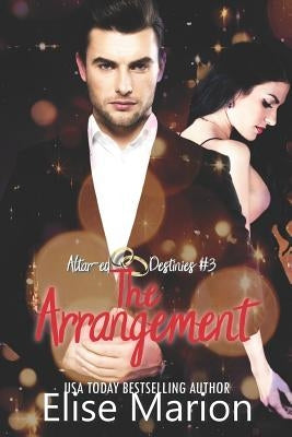 The Arrangement: A Contemporary Romantic Suspense by Marion, Elise