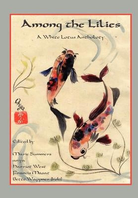 Among the Lilies by Poetry, Shadow