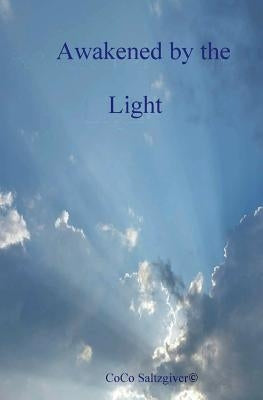 Awakended by the Light by Saltzgiver, Coco