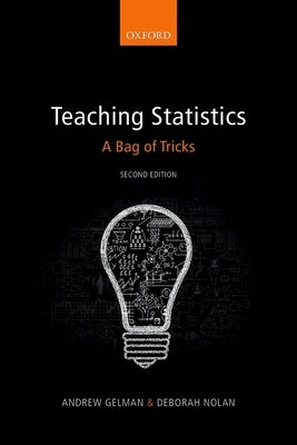 Teaching Statistics: A Bag of Tricks by Gelman, Andrew