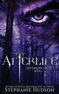 Afterlife: A Demon King Paranormal Romance by Hudson, Stephanie
