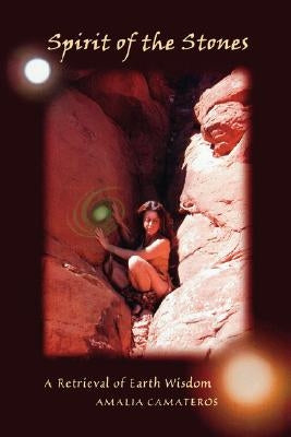 Spirit of the Stones by Camateros, Amalia